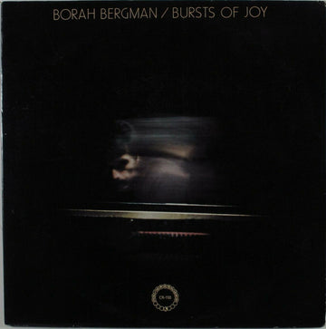 Borah Bergman : Bursts Of Joy (LP, Album)