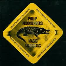 Philip Kroonenberg : Magic Magicians (CD, Album)