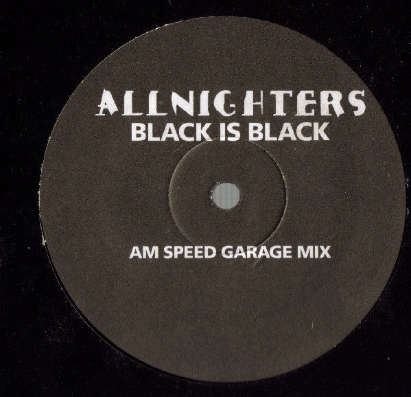 Allnighters : Black Is Black (12")
