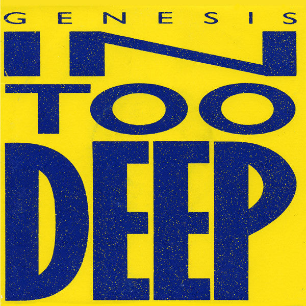 Genesis : In Too Deep (7", Single)