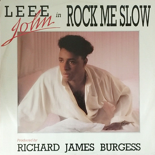 Leee John : Rock Me Slow (12", Maxi)