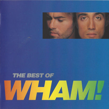 Wham! : The Best Of Wham! (If You Were There...) (CD, Comp, RM)