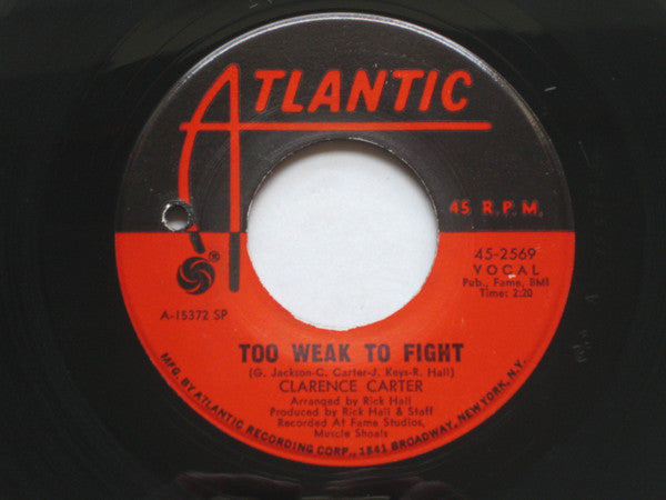 Clarence Carter : Too Weak To Fight / Let Me Comfort You (7", Single, SP)