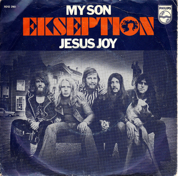 Ekseption : My Son / Jesus Joy (7", Single)