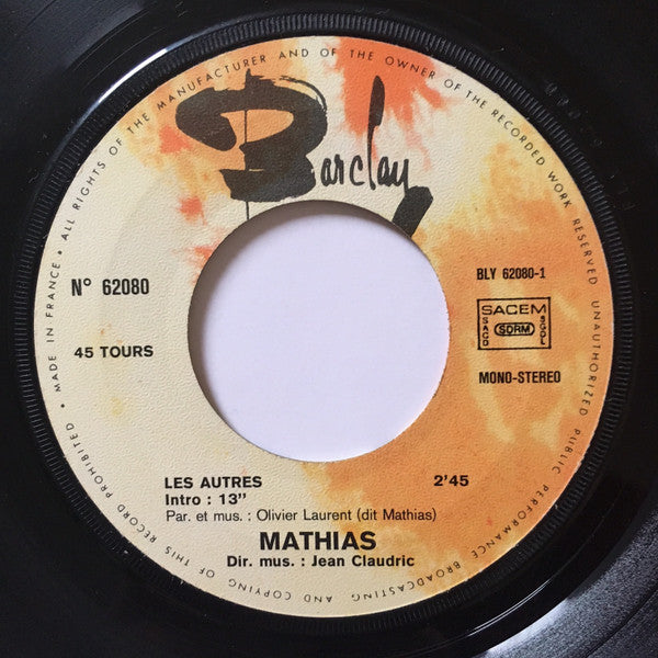 Mathias (10) : Les Autres / Ma Gueule De Lion (7", Single)