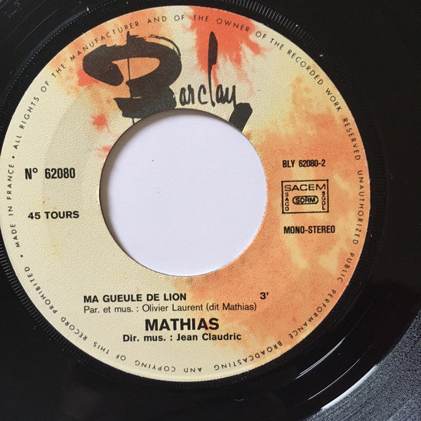 Mathias (10) : Les Autres / Ma Gueule De Lion (7", Single)