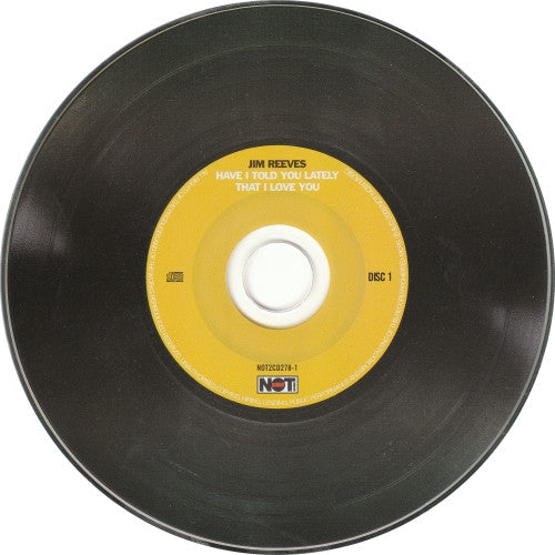 Jim Reeves : Have I Told You Lately That i Love You? (2xCD, Comp)