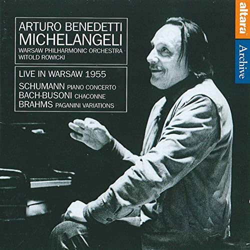 Arturo Benedetti Michelangeli, Orkiestra Symfoniczna Filharmonii Narodowej, Witold Rowicki : Live In Warsaw 1955 (CD)