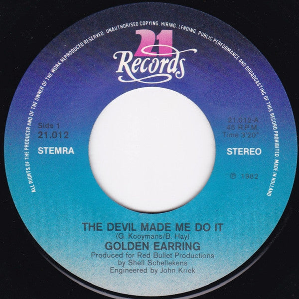 Golden Earring : The Devil Made Me Do It (7", Single)