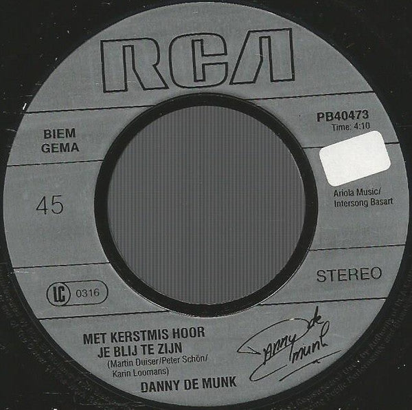 Danny de Munk : Met Kerstmis Hoor Je Blij Te Zijn (7", Ltd)