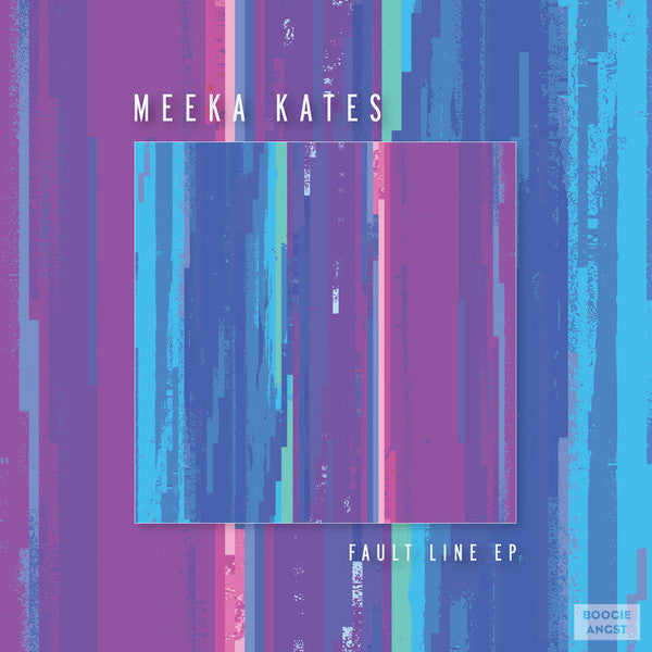 Meeka Kates : Fault Line EP (12", EP)