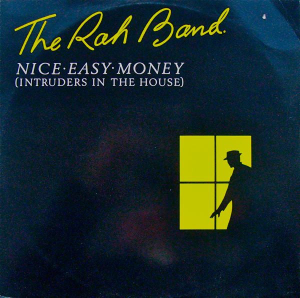 RAH Band : Nice Easy Money (Intruders In The House) (12")