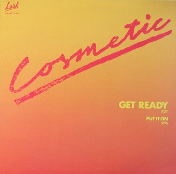 Cosmetic : Get Ready (12")