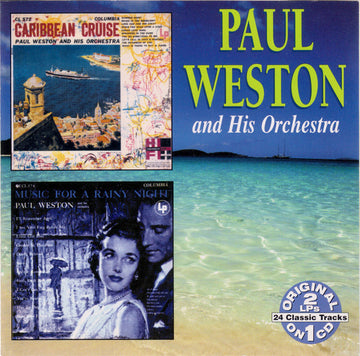 Paul Weston And His Orchestra : Caribbean Cruise / Music For A Rainy Night  (CD, Comp, Mono)