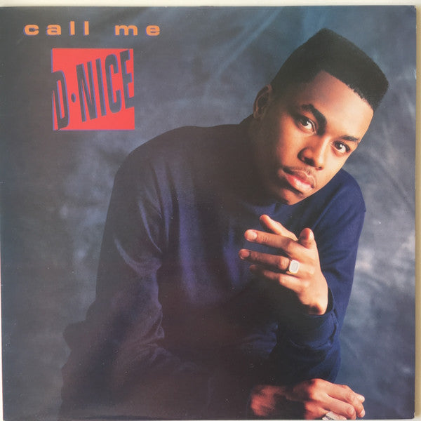 D-Nice : Call Me D-Nice (LP, Album)
