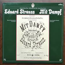 Eduard Strauß, Paul Angerer, Wiener Kammerorchester : Eduard Strauss  Mit Dampf (2xLP)