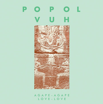 Popol Vuh : Agape-Agape / Love-Love (LP, Album, Ltd, RE)