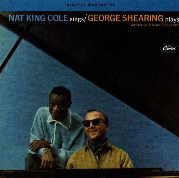 Nat King Cole Sings / George Shearing Plays With The George Shearing Quintet With String Choir : Nat King Cole Sings/George Shearing Plays (CD, Album, RE, RM)