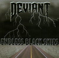 Deviant (26) : Endless Black Skies (CD, EP)