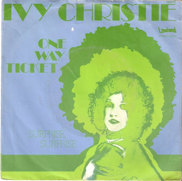 Ivy Christie : One Way Ticket (7", Single, Big)