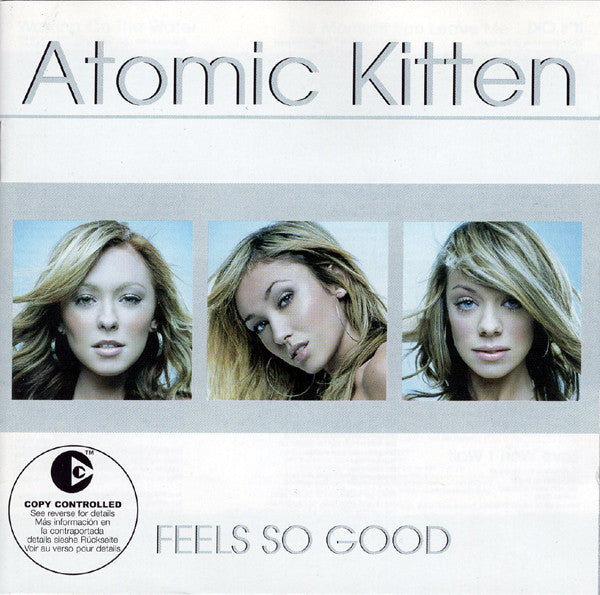 Atomic Kitten : Feels So Good (CD, Album, Copy Prot.)