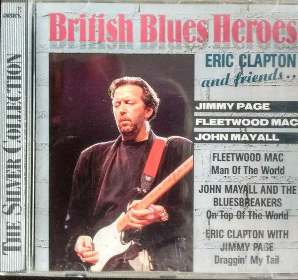 Various : British Blues Heroes - Eric Clapton And Friends... (CD, Comp)