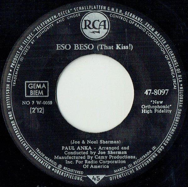 Paul Anka : Eso Beso (That Kiss!) / Give Me Back My Heart (7")