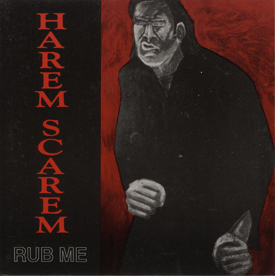 Harem Scarem (2) : Rub Me (7", Single)