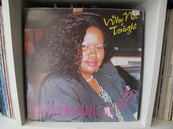 Derede Williams : Why Not Tonight (LP, Album)