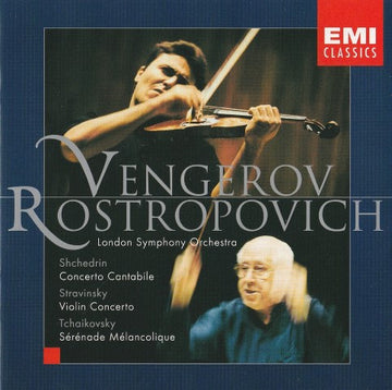 Maxim Vengerov, Mstislav Rostropovich, Родион Щедрин, Igor Stravinsky, Pyotr Ilyich Tchaikovsky : Concerto Cantabile / Violin Concerto / Sérénade Mélancolique (CD)