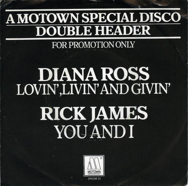 Diana Ross, Rick James : Lovin' Livin' and Givin' / You And I (7", Single, Promo, Mis)