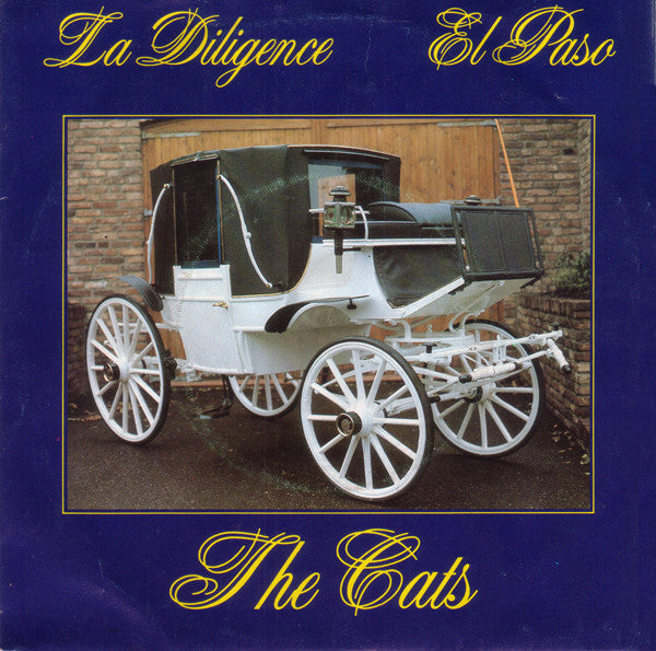 The Cats : La Diligence / El Paso (7", Single)