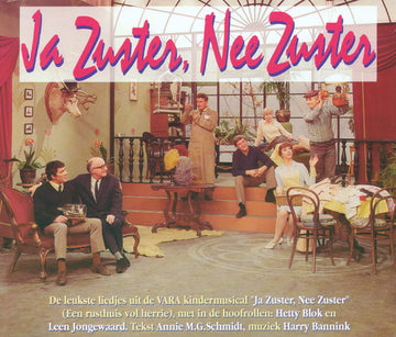 Cast of "Ja Zuster, Nee Zuster" : Ja Zuster, Nee Zuster (2xCD, Album, Comp, RM)