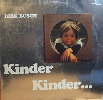 Dirk Busch : Kinder Kinder... (LP, Album)