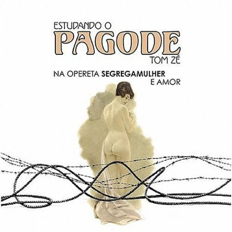 Tom Zé : Estudando O Pagode (Na Opereta Segregamulher E Amor) (CD, Album)