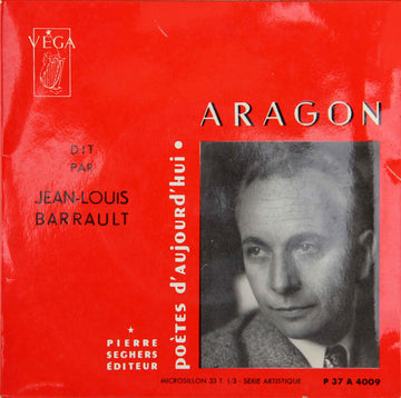 Aragon* Dit Par Jean-Louis Barrault : Aragon Dit Par Jean-Louis Barrault (7", EP)