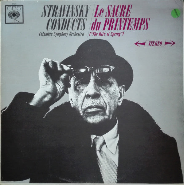 Igor Stravinsky Conducts Columbia Symphony Orchestra : Le Sacre Du Printemps = The Rite Of Spring (LP, RE)