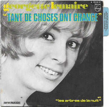 Georgette Lemaire : Tant De Choses Ont Changé (7", Single)