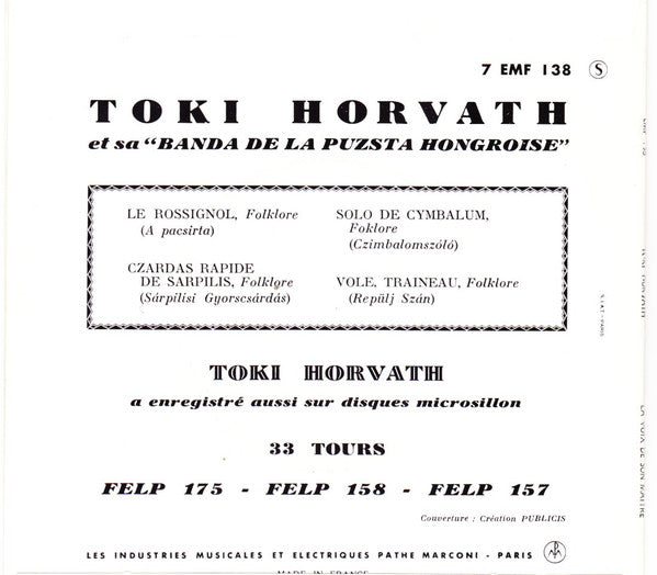 Toki Horvath Et Sa Banda De La Puzsta Hongroise : Le Rossignol (A Pacsirta) (7", EP)