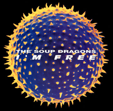 The Soup Dragons : I'm Free (12", Single)