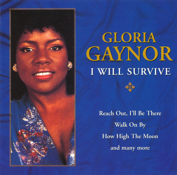 Gloria Gaynor : I Will Survive (CD, Album, Comp)