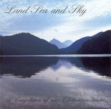 Various : Land, Sea And Sky (CD, Comp)