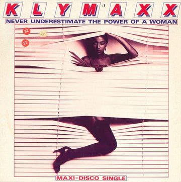 Klymaxx : Never Underestimate The Power Of A Woman (12", Maxi)