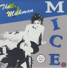 Mice : The Milkman (7", Single)