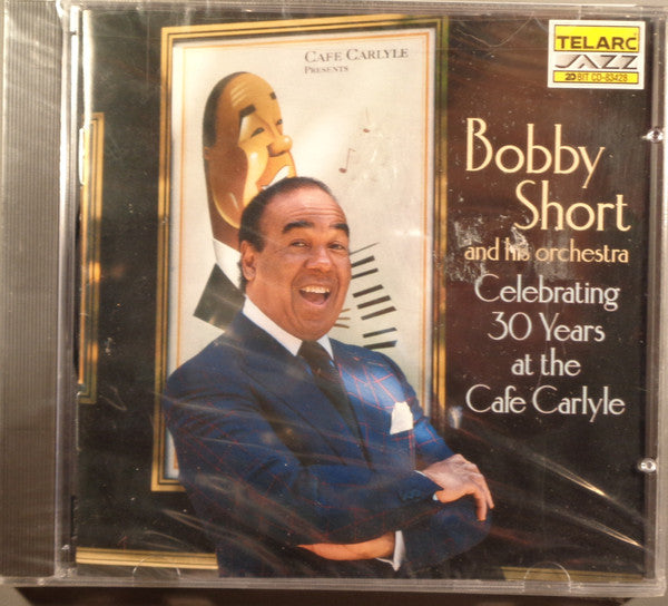 Bobby Short And His Orchestra : Celebrating 30 Years At The Cafe Carlyle (CD, Album)