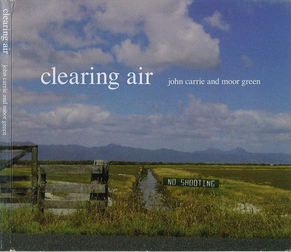 John Carrie And Moor Green : Clearing Air (CD, Album)
