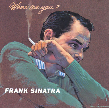 Frank Sinatra : Where Are You? (CD, Album, RM)