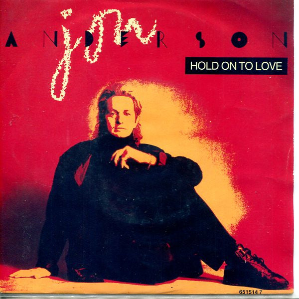 Jon Anderson : Hold On To Love (7", Single)