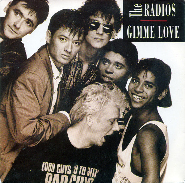 The Radios : Gimme Love (7", Single)