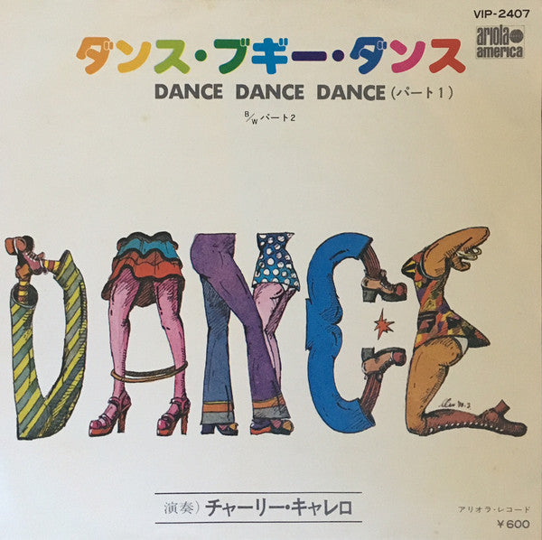 Charlie Calello : Dance Dance Dance  (7")